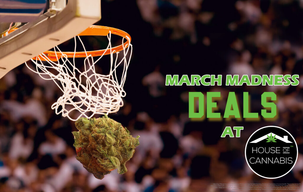 A photo depicting a basketball sized cannabis nug going through a basketball hoop, with a message suggesting deals during March.