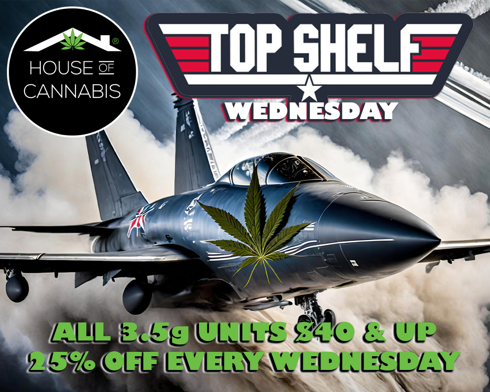 25% off all 3.5g packages of flower $40 & UP every Wednesday!